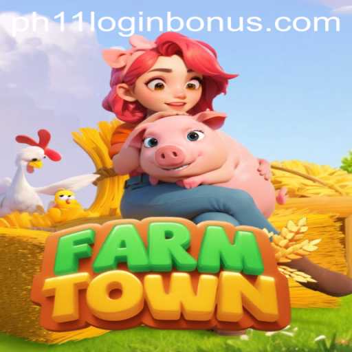 Discover FarmTown and Its Exciting PH11 Login Bonus
