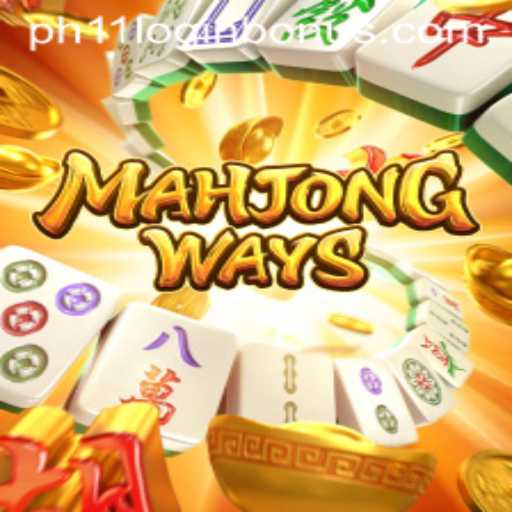Discover MahjongWays and PH11 Login Bonus