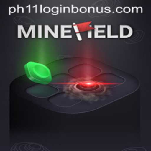 Exploring MineField: An Exciting Adventure with Ph11 Login Bonus