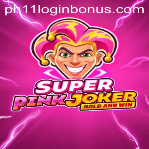 Exploring SuperPinkJoker: A Thrilling Adventure with Ph11 Login Bonus